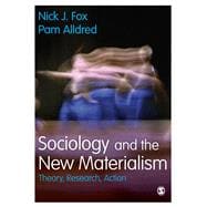 Sociology and the New Materialism