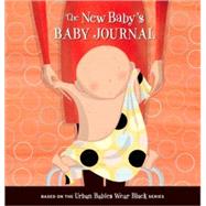 The New Baby's Baby Journal