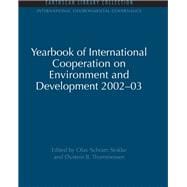 Yearbook of International Cooperation on Environment and Development 2002-03