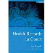 Health Records in Court