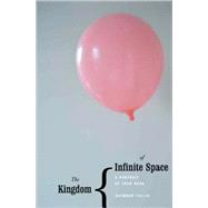 The Kingdom of Infinite Space; A Portrait of Your Head