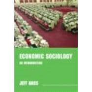 Economic Sociology: An Introduction