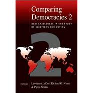 Comparing Democracies 2 : New Challenges in the Study of Elections and Voting