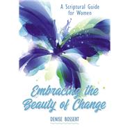 Embracing the Beauty of Change