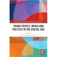 Young People, Media and Politics in the Digital Age