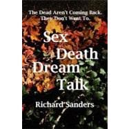 Sex Death Dream Talk
