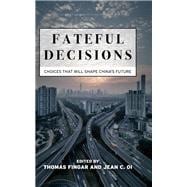 Fateful Decisions