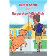 Hart & Seoul Of Harperstown Kid Club