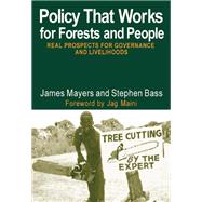 Policy That Works for Forests and People
