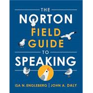 The Norton Field Guide to Speaking