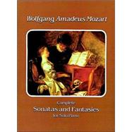 Complete Sonatas and Fantasies for Solo Piano