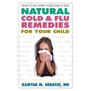 Natural Cold & Flue Remedies For Your CHild