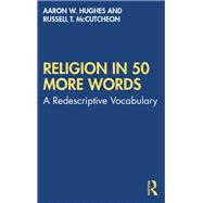 Religion in 50 More Words