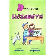 Doodlebug Elizabeth