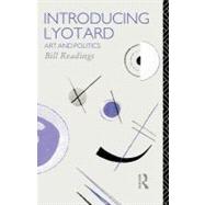 Introducing Lyotard: Art and Politics