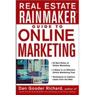 Real Estate Rainmaker Guide to Online Marketing