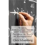 Science, Evolutionary Theory and Christianity