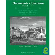 Documents Collection: America*s History to 1877