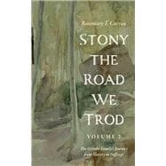 Stony the Road We Trod, Volume 2