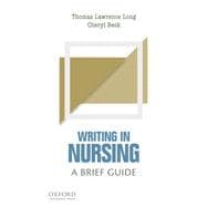 Writing in Nursing A Brief Guide,9780190202231