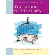 The Taming of the Shrew Oxford School Shakespeare