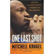 One Last Shot The Story of Michael Jordan's Comeback