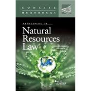 Principles of Natural Resources Law (Concise Hornbook)