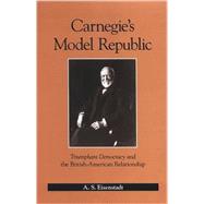Carnegie's Model Republic
