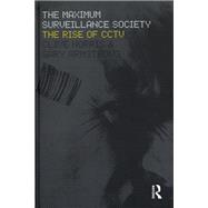 The Maximum Surveillance Society