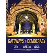 Gateways to Democracy An Introduction to American Government (with Aplia Printed Access Card)