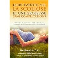 Guide Essentiel Sur La Scoliose Et Une Grossesse Sans Complications