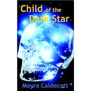 Child of the Dark Star