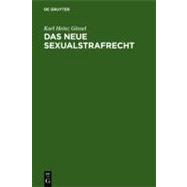 Das Neue Sexualstrafrecht: Eine Systematische Darstellung Fa1/4r Die Praxis