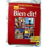 Holt French 1 Teacher's Edition Bien dit!