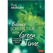 Balance Screen Time With Green Time