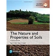 The Nature and Properties of Soils, Global Edition, 15/E