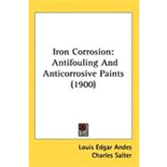 Iron Corrosion : Antifouling and Anticorrosive Paints (1900)