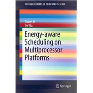 Energy-aware Scheduling on Multiprocessor Platforms
