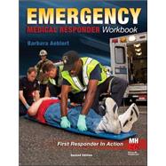 Emergency Medical Responder: The Workbook