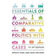 Essentials of Comparative Politics with Cases Ebook & Learning Tools