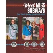 Meet Miss Subways New York's Beauty Queens 1941-1976