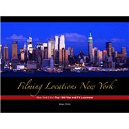 Filming Locations New York 200 Iconic Scenes to Visit