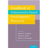Handbook of Community-Based Participatory Research