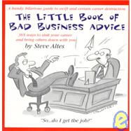 The Little Book of Bad Business Advice