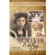Forever Waiting : The Compilation of an African-American Woman's Original Writings and Letters to Her World War II Serviceman