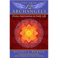Lessons from the 12 Archangels