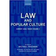 Law and Popular Culture Current Legal Issues 2004 Volume 7