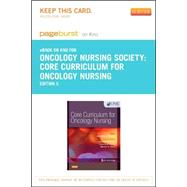 Core Curriculum for Oncology Nursing Pageburst E-book on Kno Retail Access Card