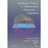 Nonlinear Physics With Mathematica for Scientists and Engineers