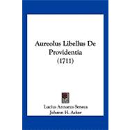 Aureolus Libellus De Providentia